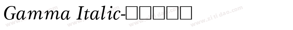 Gamma Italic字体转换